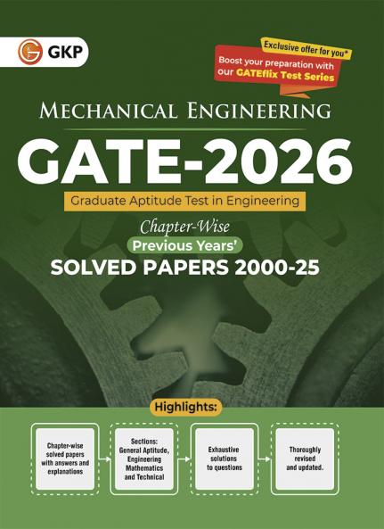 GATE 2026 : Mechanical Engineering - 26 Years' Chapter-wise Solved Papers (2000-2025)