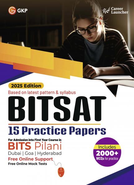 GKP BITSAT 2025 : 15 Practice Papers (Incudes 2000+ MCQs for Practice)