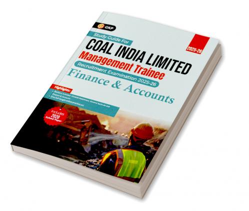GKP Coal India Ltd. 2025-26 : Management Trainee - Finance & Accounts (Includes CIL 2020 Solved Paper)
