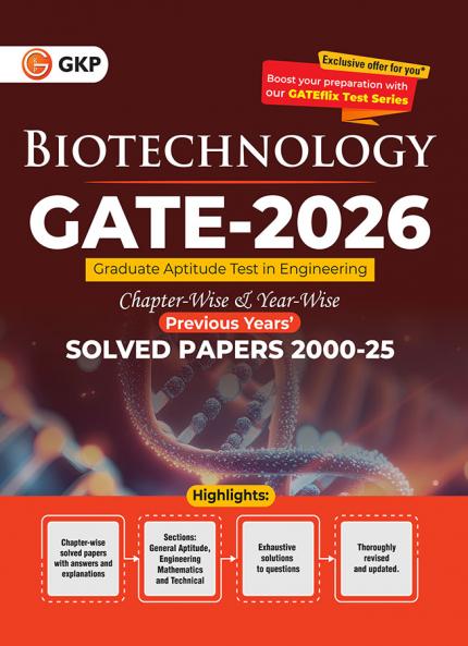 GKP GATE 2026 Biotechnology - 26 Years Chapter-wise & Year-wise Solved Papers (2000-2025)