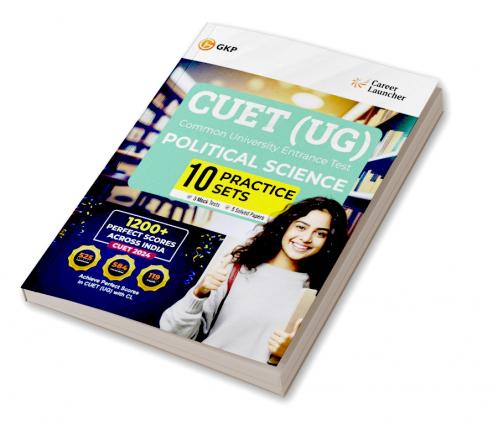 GKP NTA CUET-UG 2025 : 10 Practice Sets - Political Science - (5 Mock Tests & 5 Solved Papers) by Career Launcher