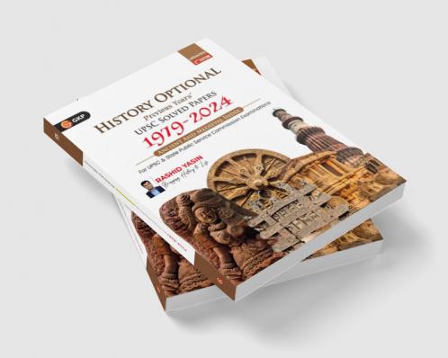 GKP History Optional 2025| Ancient & Medieval India| UPSC Mains Solved Papers 1979–2024 | 3rd Edition | For IAS State PSC & UGC and other University Exams