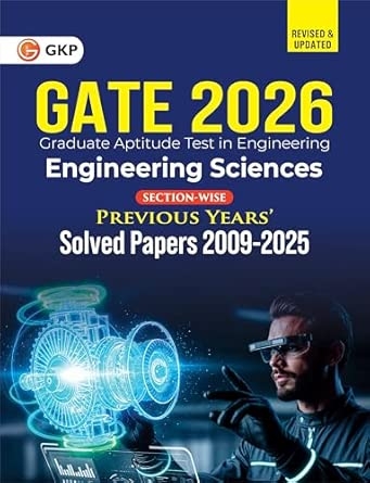GKP GATE 2026 : Engineering Sciences - Previous Years' Solved Papers 2009-2025 (Section-Wise)