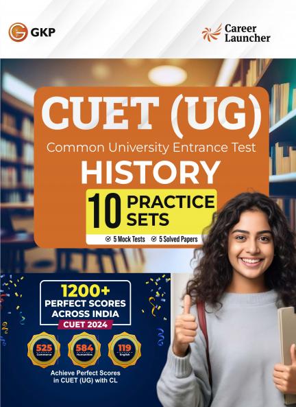 GKP NTA CUET-UG 2025 : 10 Practice Sets - History - ( 5 Mock Tests & 5 Solved Papers) by Career LauncherNTA
