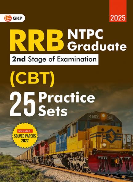 GKP RRB NTPC 2024 : Graduate (CBT - 2nd Stage Examination) - 25 Practice Sets