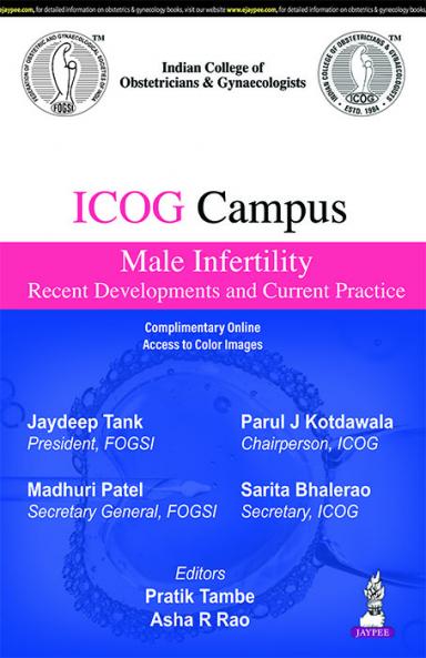 ICOG Campus Male Infertility: Recent Developments and Current Practice