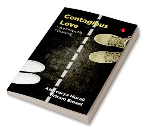 Contagious Love: Love Knows No Distancing