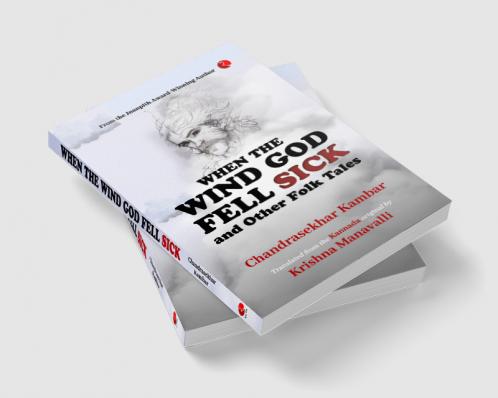 When The Wind God Fell Sick and Other Folk Tales