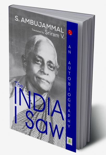 The India I Saw : An Autobiography