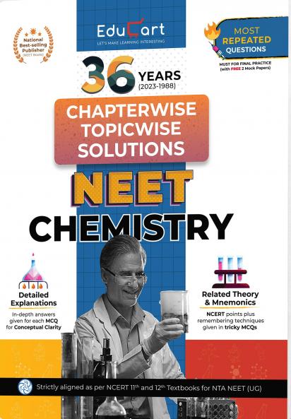 Educart 36 Years NEET Previous Year Solved Question Papers with NEET PYQ Chapterwise Topicwise Solutions Chemistry for NEET Exam 2024