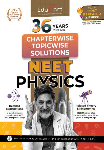 Educart 36 Years NEET Previous Year Solved Question Papers with NEET PYQ Chapterwise Topicwise Solutions Physics for NEET Exam 2024