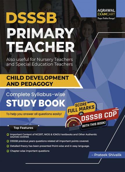Examcart DSSSB Primary Teacher PRT Child Development and Pedagogy (CDP) Complete Syllabus-wise Textbook By Prateek Shivalik For 2024 Exam in English