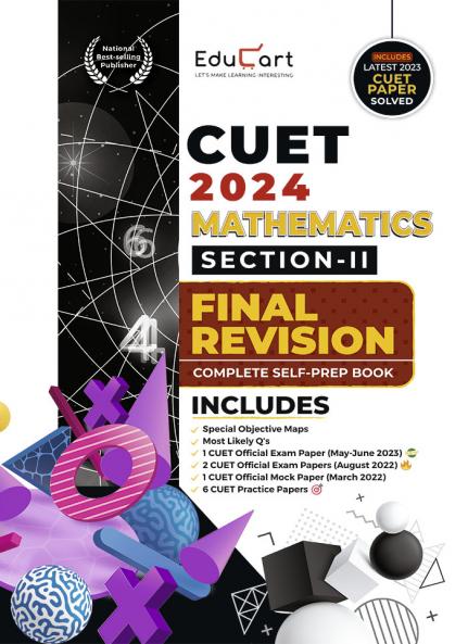 Educart Mathematics Section-2 NTA CUET UG Entrance Exam Book 2024 Final Revision (100% based on 2023 official CUET Online Paper)