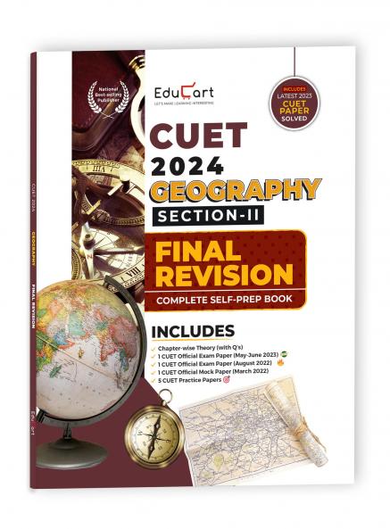 Educart Geography Section-2 NTA CUET UG Entrance Exam Book 2024 Final Revision (100% based on 2023 official CUET Online Paper)