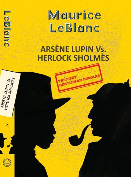 ARSÈNE LUPIN 2: ARSÈNE LUPIN VS. HERLOCK SHOLMES