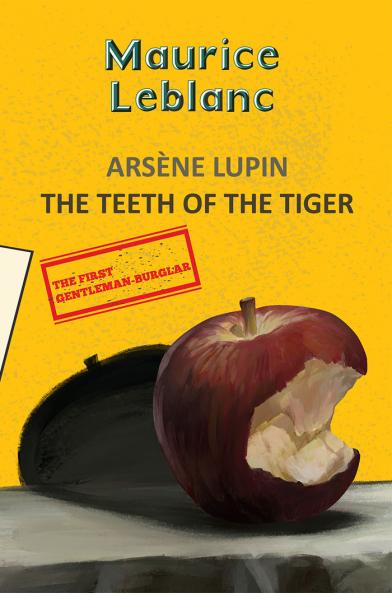 ARSÈNE LUPIN 7: THE TEETH OF THE TIGER