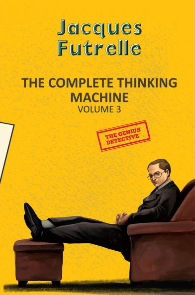 THE COMPLETE THINKING MACHINE  VOL 3
