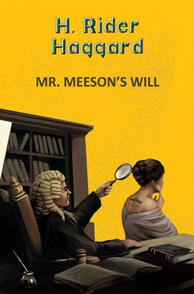 MR. MEESON’S WILL