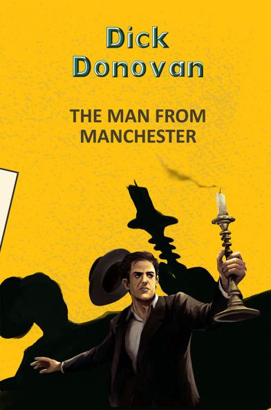 THE MAN FROM MANCHESTER