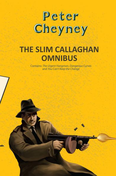 THE SLIM CALLAGHAN OMNIBUS