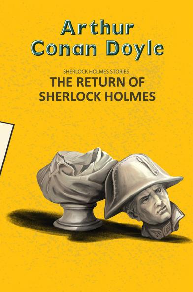 THE RETURN OF SHERLOCK HOLMES