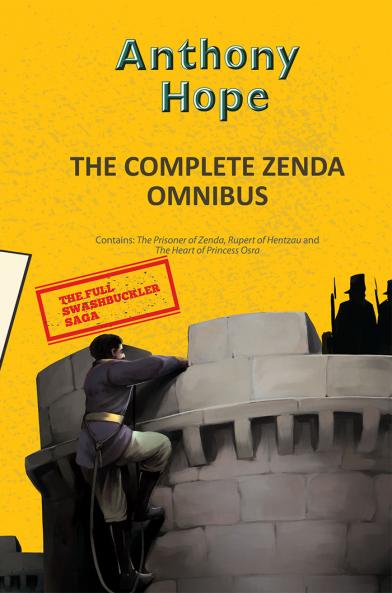 THE COMPLETE ZENDA OMNIBUS (3-BOOKS-IN-1)