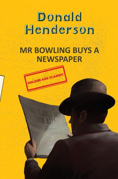 MR BOWLING BUYS A NEWSPAPER