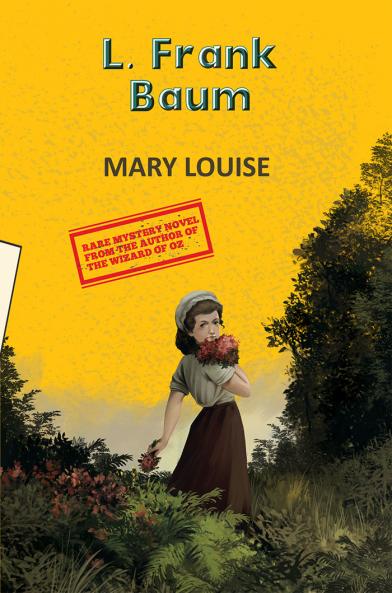 MARY LOUISE