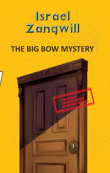 THE BIG BOW MYSTERY