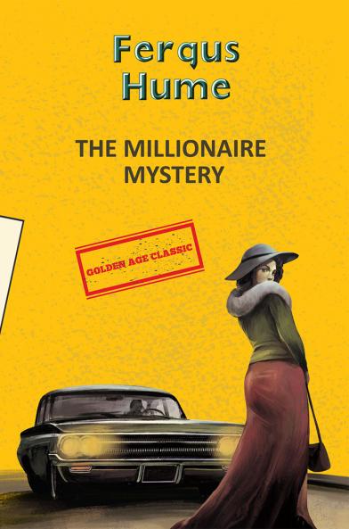 THE MILLIONAIRE MYSTERY