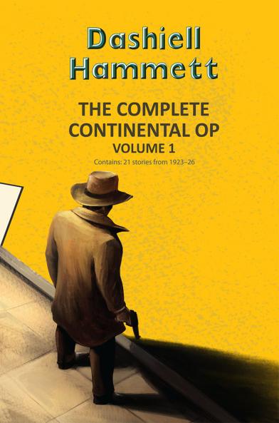 THE COMPLETE CONTINENTAL OP VOL 1 (ALL THE STORIES)