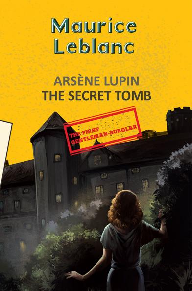 ARSÈNE LUPIN 12: THE SECRET TOMB