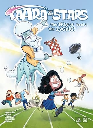 TAARA OF THE STARS: THE WAY OF THE ZYGNIC! (BOOK 2)