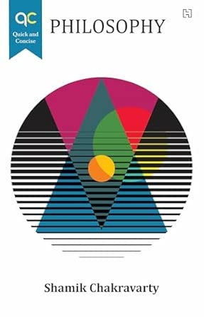 QUICK AND CONCISE: PHILOSOPHY