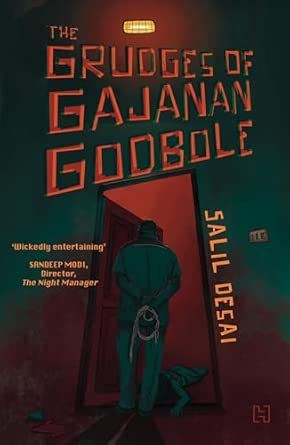 THE GRUDGES OF GAJANAN GODBOLE