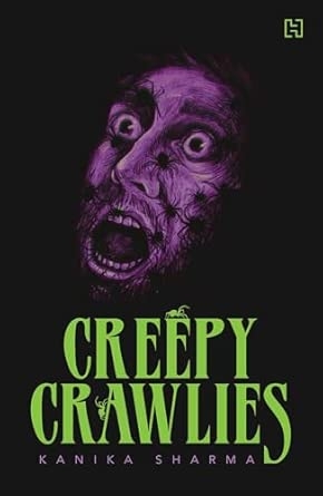 CREEPY CRAWLIES