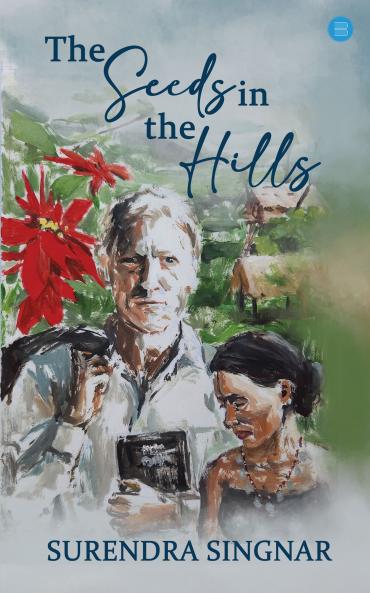 The Seeds in the Hills