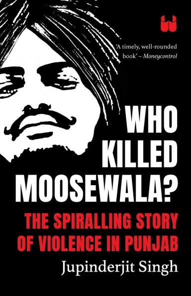 Who Killed Moosewala