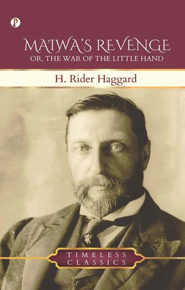 Maiwa’s Revenge: The War of the Little Hand