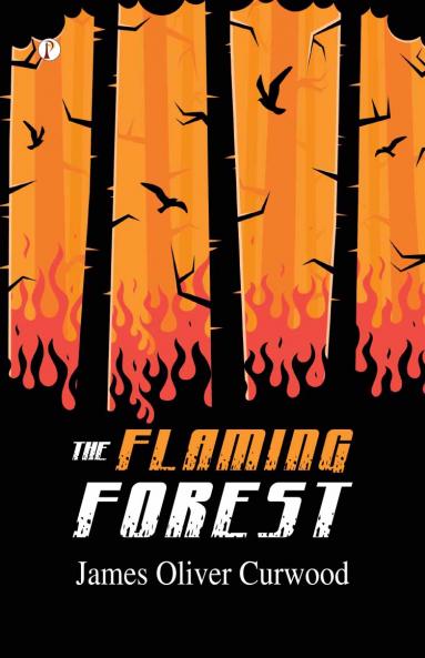 The Flaming Forest