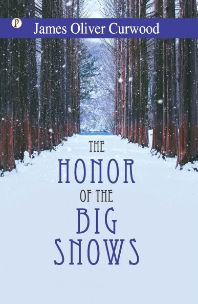 The Honor of the Big Snows