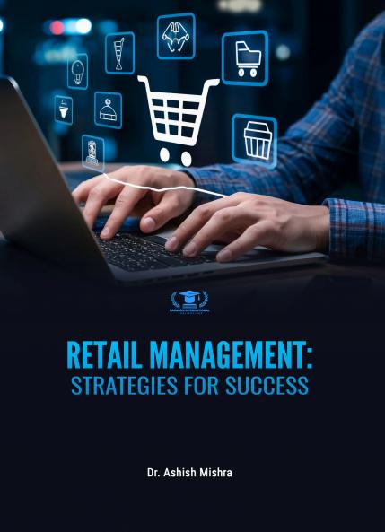 RETAIL MANAGEMENT: STRATEGIES FOR SUCCESS