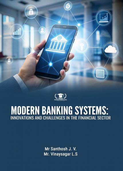 MODERN BANKING SYSTEMS: INNOVATIONS AND CHALLENGES IN THE FINANCIAL SECTOR