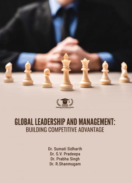 GLOBAL LEADERSHIP AND MANAGEMENT: BUILDING COMPETITIVE ADVANTAGE