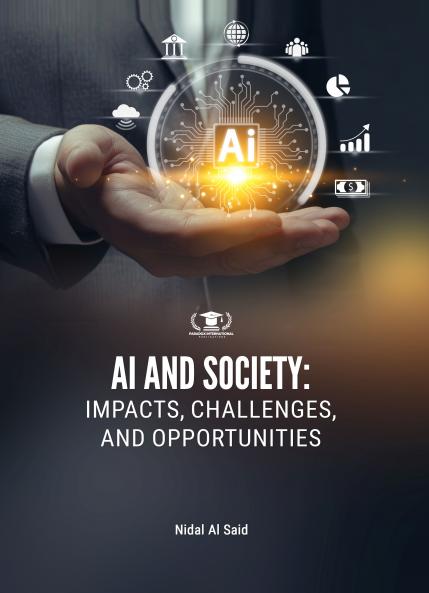 AI AND SOCIETY: IMPACTS CHALLENGES AND OPPORTUNITIES