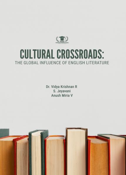 CULTURAL CROSSROADS: THE GLOBAL INFLUENCE OF ENGLISH LITERATURE