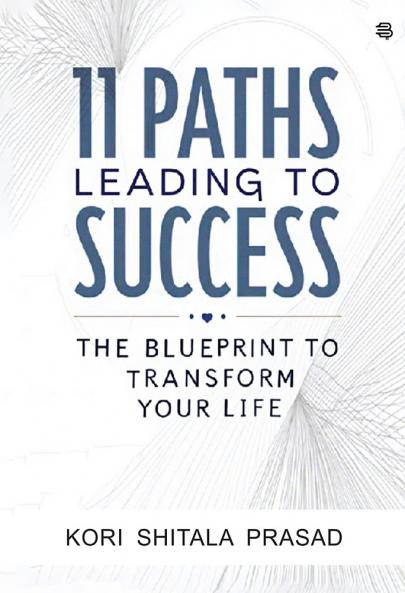 11 Paths Leading to Success