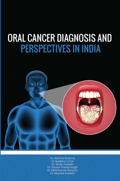 ORAL CANCER DIAGNOSIS AND PERSPECTIVES IN INDIA