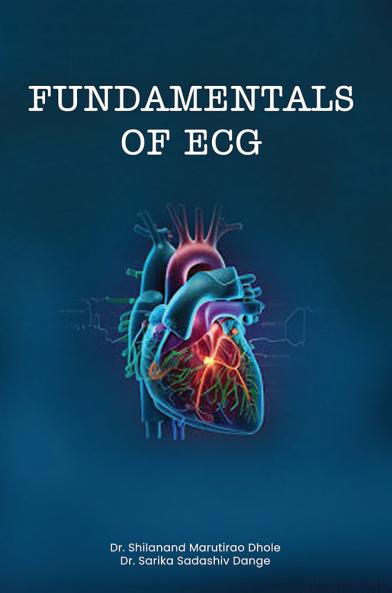 FUNDAMENTALS OF ECG