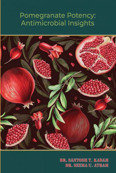 Pomegranate Potency: Antimicrobial Insights
